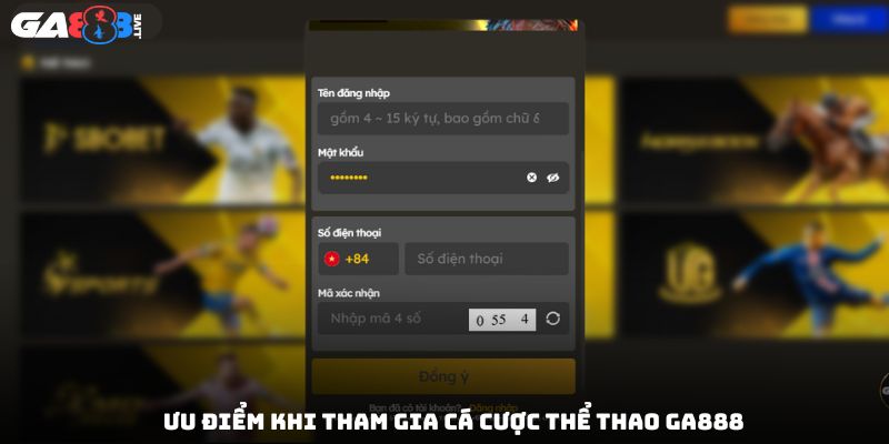 Ưu điểm khi tham gia cá cược thể thao GA888
