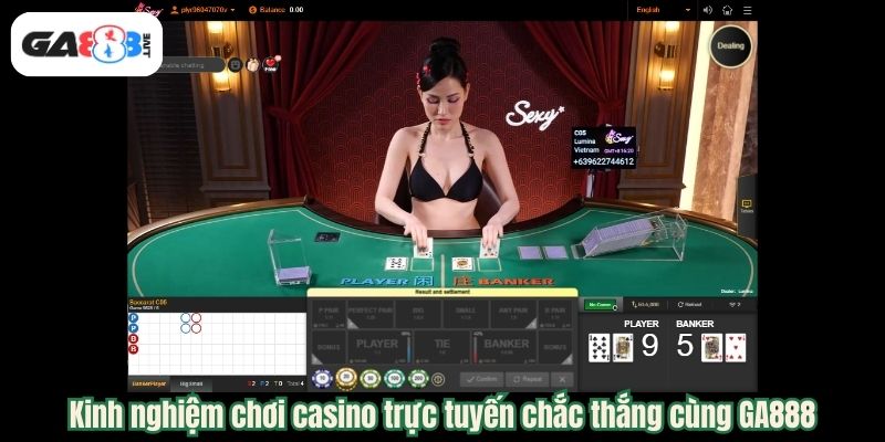Kinh nghiệm chơi casino trực tuyến chắc thắng cùng GA888